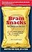 Brain Snacks for Teens on the Go! 50 Smart Ideas To Turbo-Charge Your Life