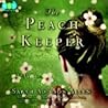The Peach Keeper by Sarah Addison Allen