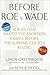 Before Roe V. Wade: Voices ...