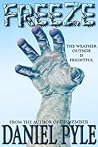 Freeze by Daniel Pyle