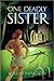 One Deadly Sister (Sandy Reid Mysteries, #1)