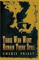 Those Who Went Remain There Still