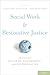 Social Work and Restorative Justice by Elizabeth Beck