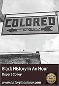 Black History In An Hour