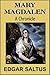 Mary Magdalen: A Chronicle