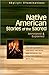 Native American Stories of ...