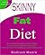 The Skinny Fat Diet