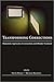 Transforming Corrections: Humanistic Approaches to Corrections and Offender Treatment (Criminal Justice and Psychology)