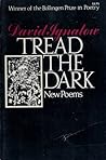 Tread the Dark: N...