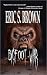 Bigfoot War