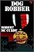 Dog Robber (jim Colling Adventure, #1)