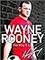 Wayne Rooney: The Way It Is