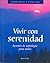 Vivir con serenidad (Armonia)