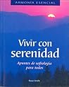 Vivir con serenidad (Armonia) (Spanish Edition)