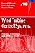 Wind Turbine Control Systems: Principles, Modelling and Gain Scheduling Design