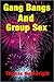 Gang Bangs and Group Sex by Thomas Wainwright