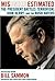 Misunderestimated: The Pres...