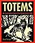 Totems: The Transformative Power of Your Persona