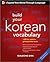 Build Your Korean Vocabulary with Audio CD by Sunjeong Shin