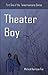 Theater Boy (Tomorrowteens,...