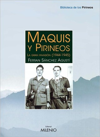 Maquis y Pirineos (Kindle Edition)