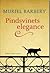 Pindsvinets elegance by Muriel Barbery