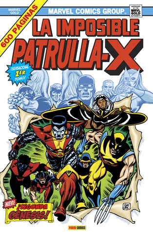 La Imposible Patrulla-X tomo 1: ¡Segunda génesis! (X-Men Omnibus: Patrulla X Omnigold, #1)
