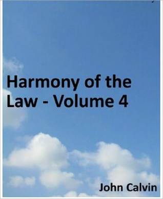 Harmony of the Law - Volume 4