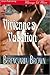 Vivienne's Vacation (Siren Publishing Menage and More)