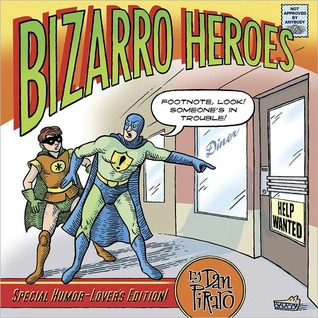 Bizarro Heroes (Paperback)