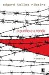 O Punho e a Renda O Punho e a Renda