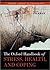 The Oxford Handbook of Stress, Health, and Coping by Susan Folkman
