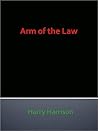 Arm of the Law by Harry Harrison