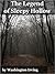 The Legend of Sleepy Hollow