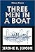 Three Men in a Boat by Jerome K. Jerome