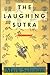 The Laughing Sutra: A Novel