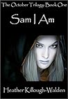 Sam I Am by Heather Killough-Walden