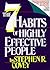 The 7 Habits of Highly Effective People by Stephen R. Covey The 7 Habits of Highly Effective People by Stephen R. Covey