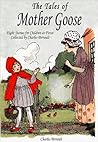 The Tales of Mother Goose by Charles Perrault