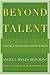 Beyond Talent: Creating a S...