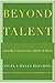 Beyond Talent by Angela Myles Beeching