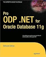 Pro ODP.NET for Oracle Database 11g