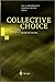 Collective Choice: Essays in Honor of MANCUR OLSON