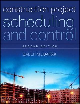 Construction Project Scheduling and Control