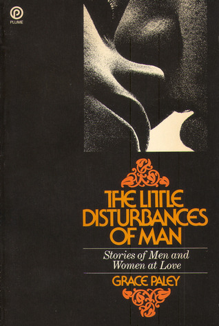 The Little Disturbances of Man