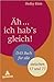 Äh…ich hab’s gleich!: Das B...