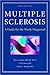 Multiple Sclerosis: A Guide for the Newly Diagnosed