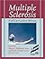 Multiple Sclerosis: A Self-...