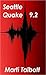 Seattle Quake 9.2