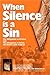 When Silence is a Sin - The Obligation to Protest and The Obligation to Settle the Entire Land of Israel